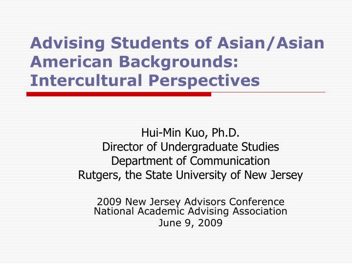 advising students of asian asian american backgrounds intercultural perspectives