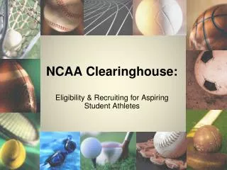 NCAA Clearinghouse: