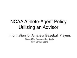 NCAA Athlete-Agent Policy Utilizing an Advisor