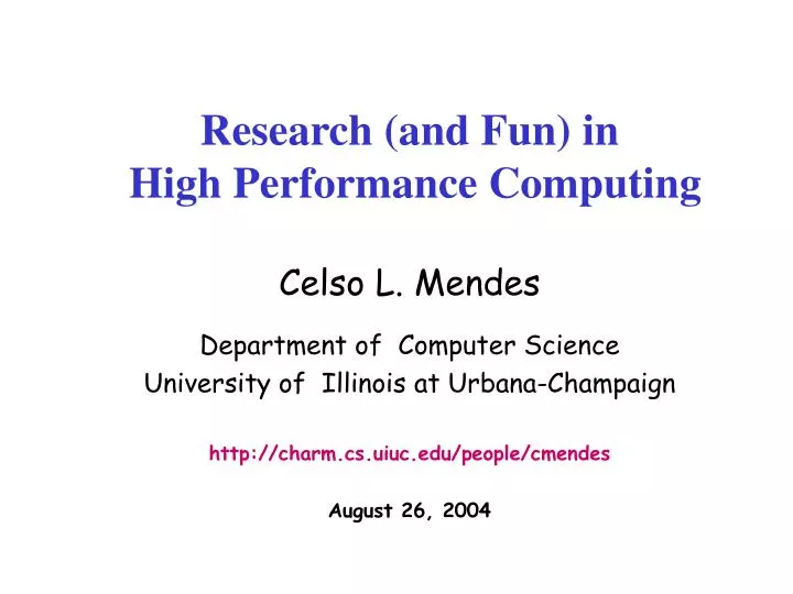 research and fun in high performance computing