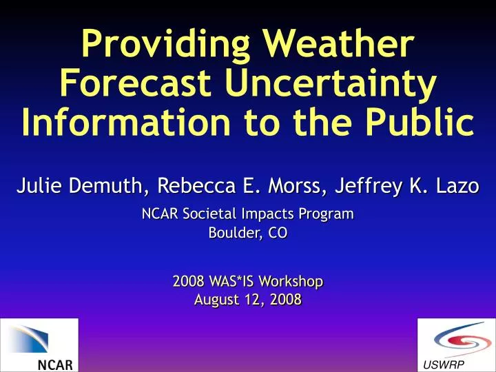 providing weather forecast uncertainty information to the public