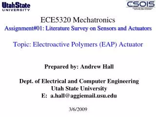 ECE5320 Mechatronics Assignment#01: Literature Survey on Sensors and Actuators Topic: Electroactive Polymers (EAP) Actu