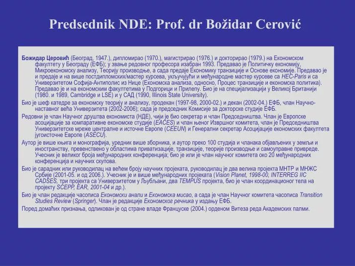 predsednik nde prof dr bo idar cerovi