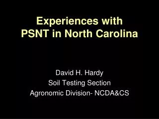 Experiences with PSNT in North Carolina