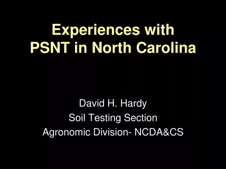 experiences with psnt in north carolina