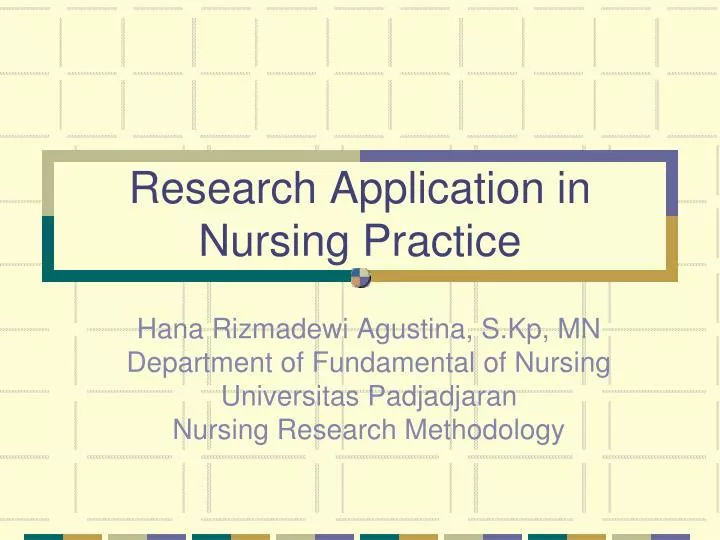 research application in nursing practice