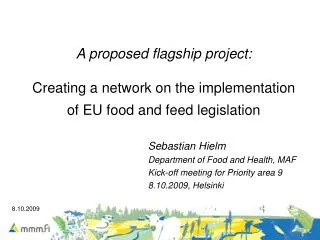 A proposed flagship project: Creating a network on the implementation of EU food and feed legislation