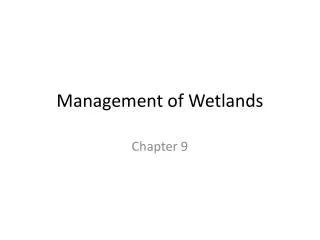 Management of Wetlands