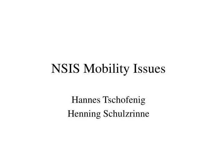 nsis mobility issues