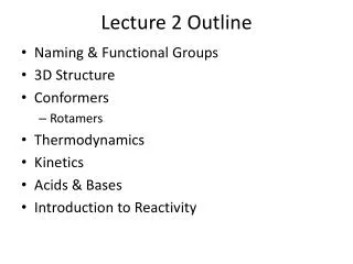 Lecture 2 Outline