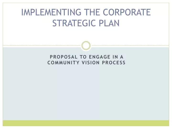 implementing the corporate strategic plan