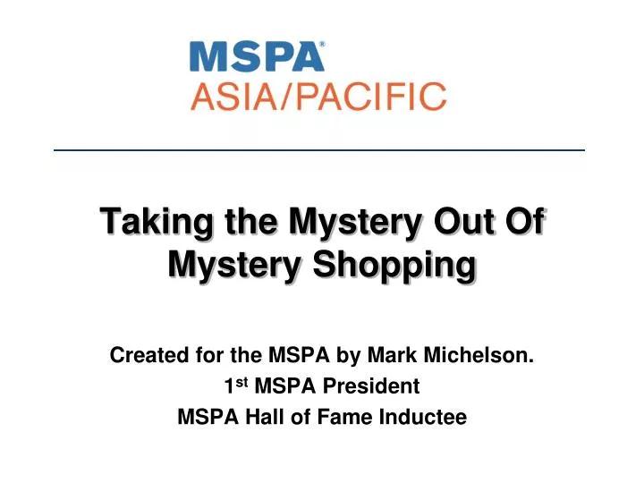 taking the mystery out of mystery shopping