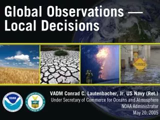 Global Observations — Local Decisions