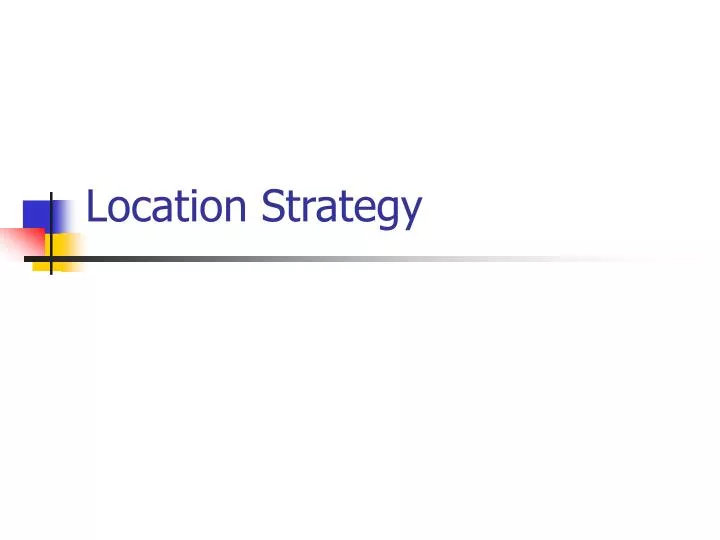 location strategy