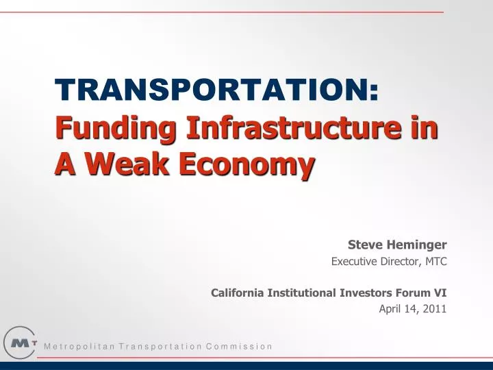 transportation funding infrastructure in a weak economy