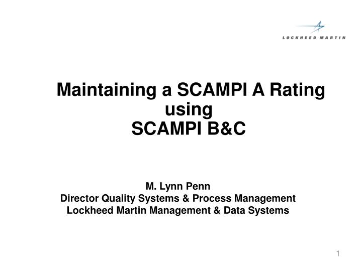 maintaining a scampi a rating using scampi b c