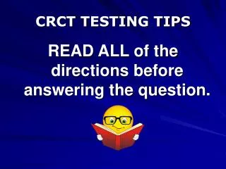 CRCT TESTING TIPS