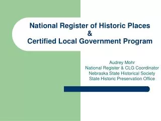 National Register of Historic Places &amp; Certified Local Government Program