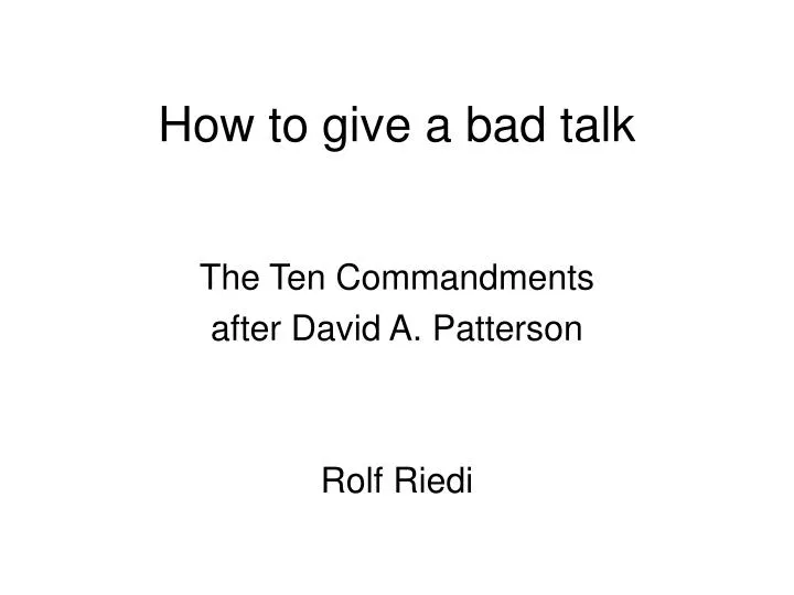 how to give a bad talk