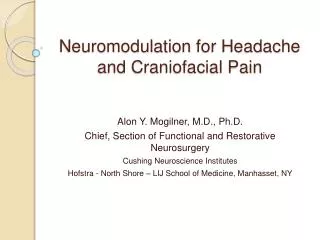 Neuromodulation for Headache and Craniofacial Pain