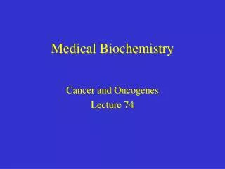 Medical Biochemistry
