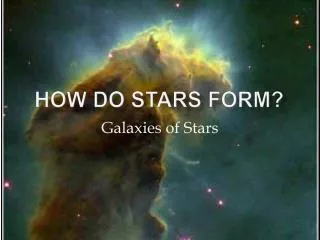 How Do Stars Form?