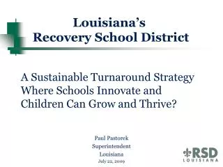 A Sustainable Turnaround Strategy Where Schools Innovate and Children Can Grow and Thrive?