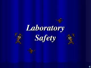 Laboratory Safety