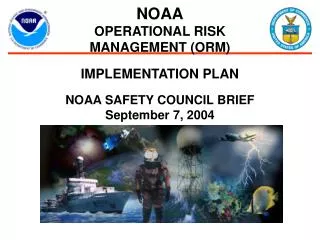 NOAA OPERATIONAL RISK MANAGEMENT (ORM)