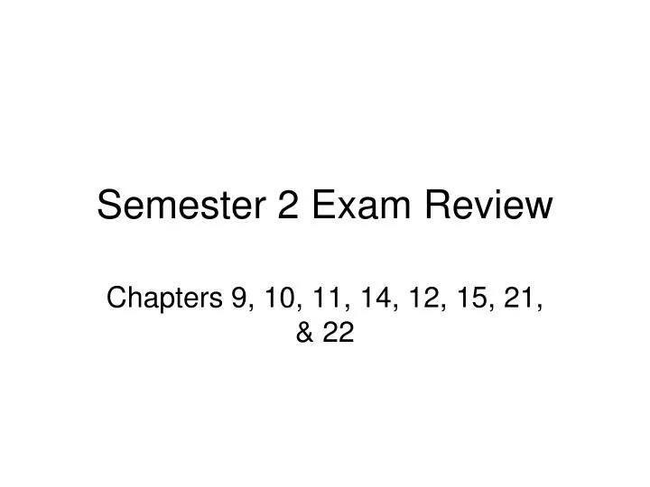 semester 2 exam review