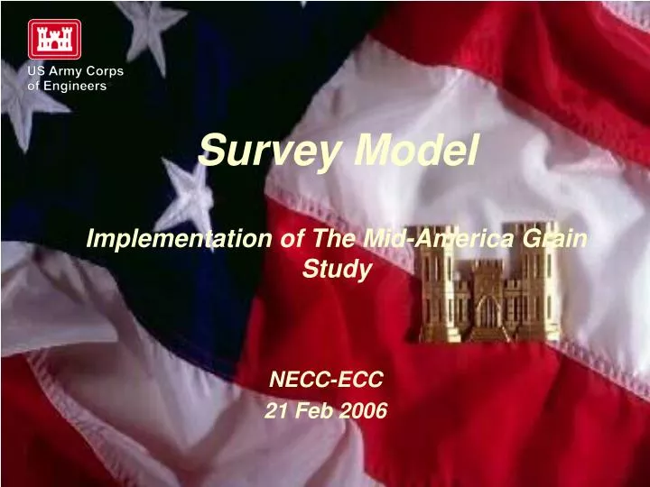 survey model implementation of the mid america grain study