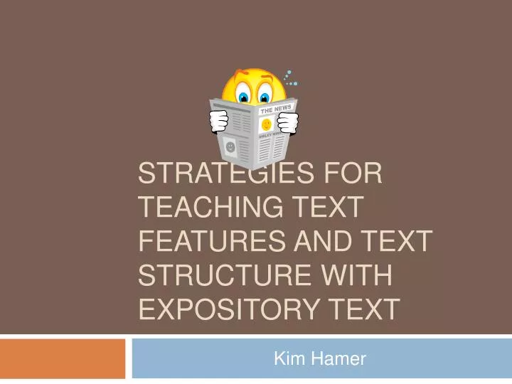 strategies for teaching text features and text structure with expository text
