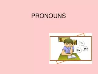 PRONOUNS