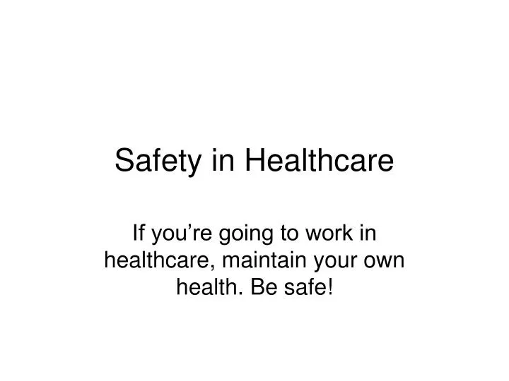 safety in healthcare