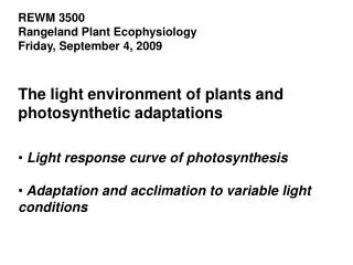 The light environment of plants and photosynthetic adaptations