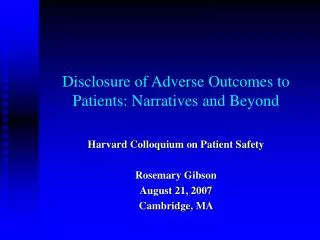 Disclosure of Adverse Outcomes to Patients: Narratives and Beyond