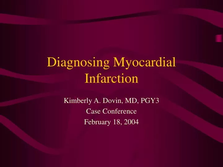 diagnosing myocardial infarction
