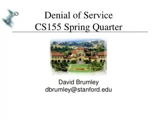 Denial of Service CS155 Spring Quarter