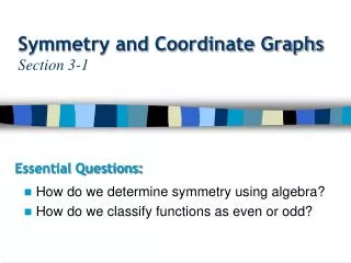 Symmetry and Coordinate Graphs Section 3-1