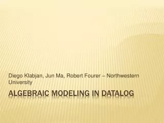 Algebraic modeling in datalog
