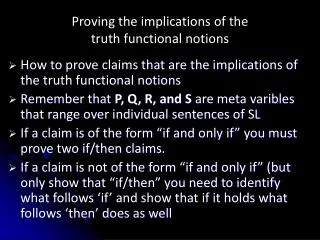 Proving the implications of the truth functional notions