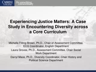 Experiencing Justice Matters: A Case Study in Encountering Diversity across a Core Curriculum