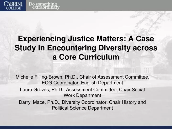 experiencing justice matters a case study in encountering diversity across a core curriculum