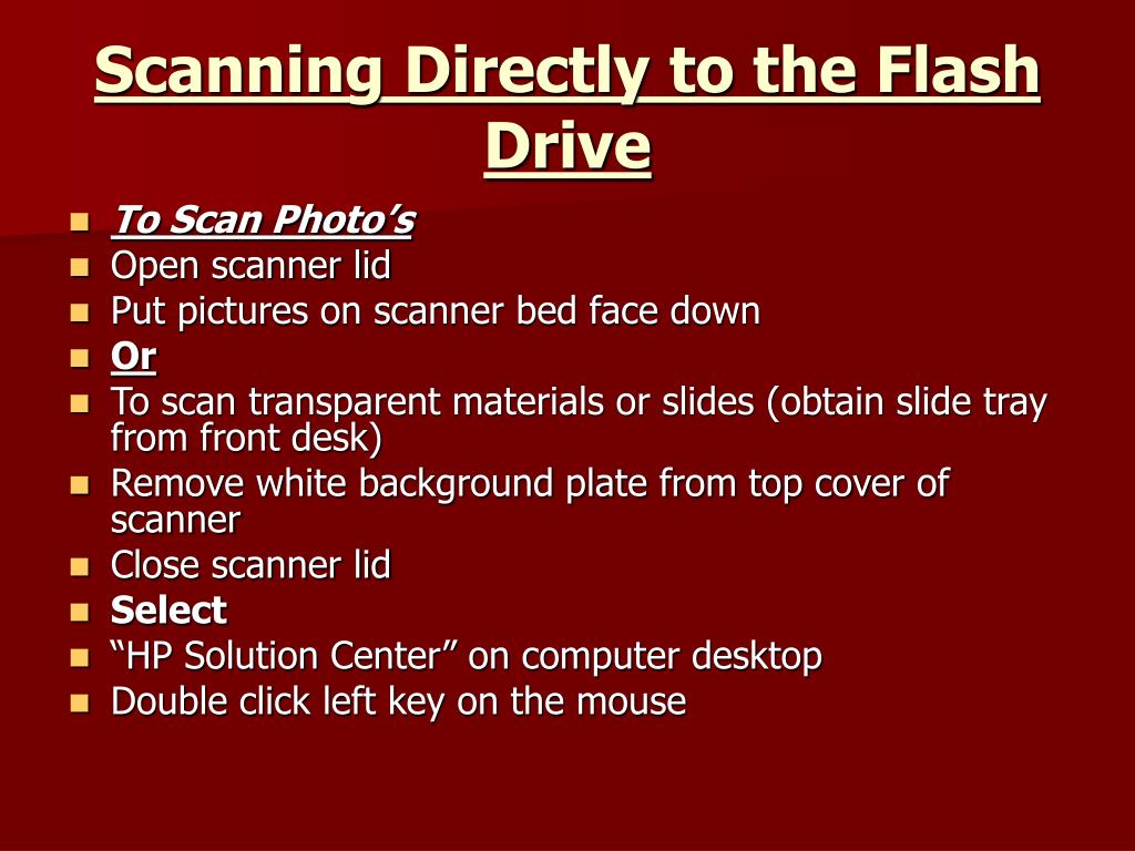 PPT - Scanning Directly to the Flash Drive PowerPoint Presentation ...
