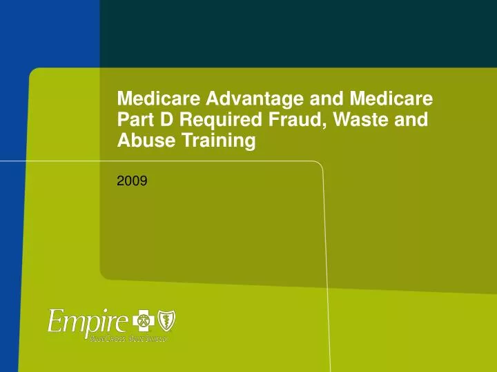 medicare advantage and medicare part d required fraud waste and abuse training
