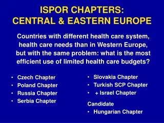 ISPOR CHAPTERS: CENTRAL &amp; EASTERN EUROPE