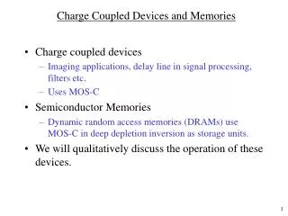 Charge Coupled Devices and Memories