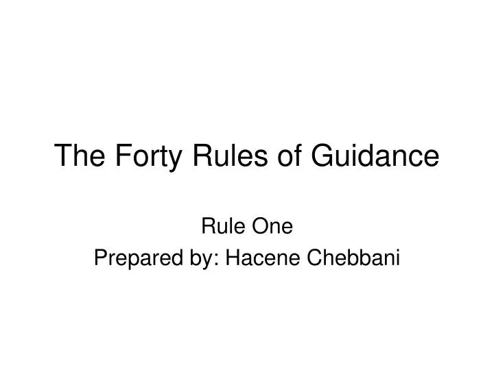 the forty rules of guidance