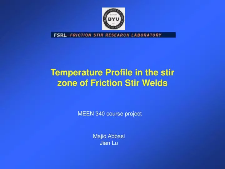 temperature profile in the stir zone of friction stir welds