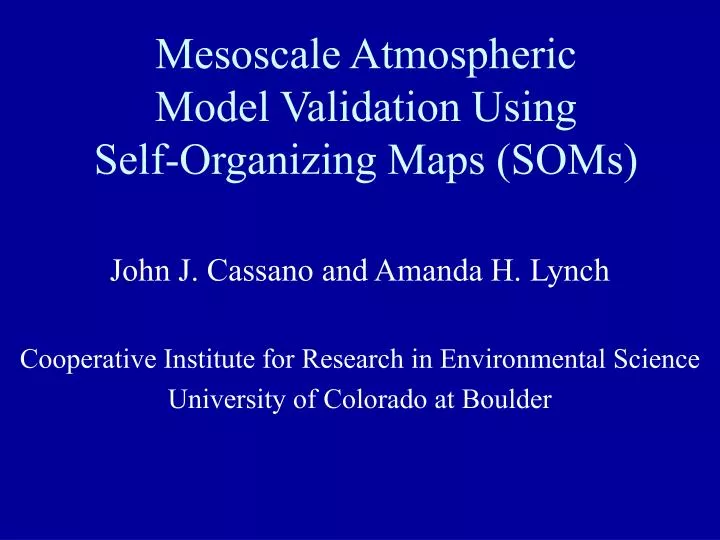 mesoscale atmospheric model validation using self organizing maps soms